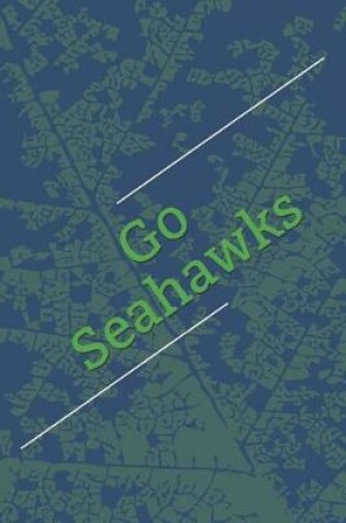 Cover of Go Seahawks