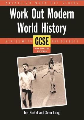 Cover of Work Out Modern World History GCSE