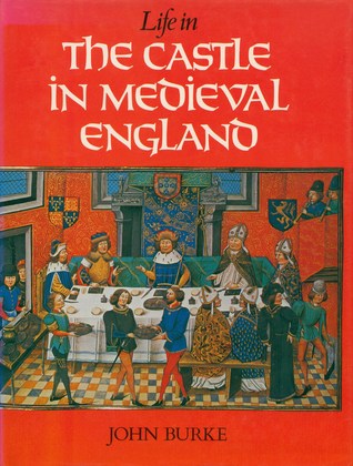 Book cover for Life in the Castle in Mediaeval England