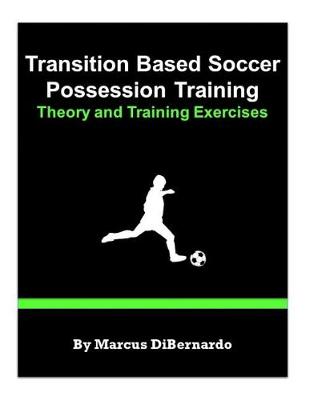 Book cover for Transition Based Soccer Possession Training