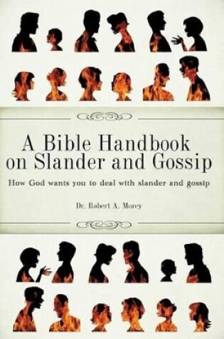 Cover of A Bible Handbook on Slander and Gossip