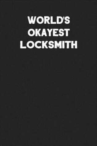 Cover of World's Okayest Locksmith