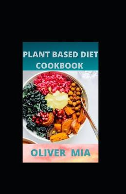 Book cover for Plant Based Diet Cookbook