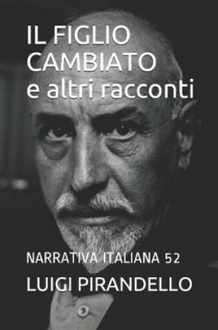 Cover of IL FIGLIO CAMBIATO e altri racconti