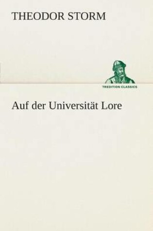 Cover of Auf der Universität Lore