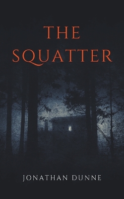 Book cover for The Squatter