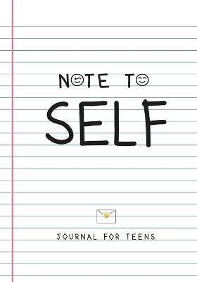 Cover of Note to Self- Journal for Teens