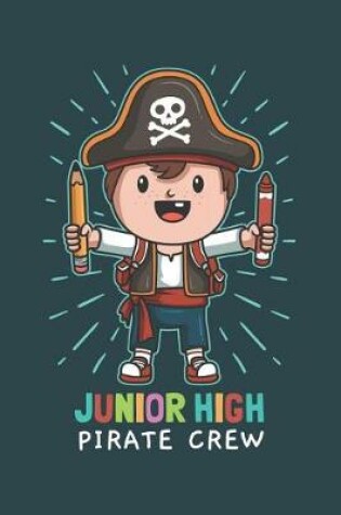 Cover of Junior High Pirate Crew