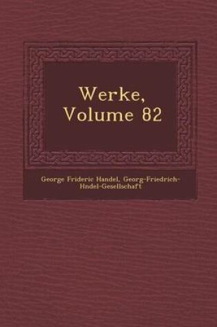 Cover of Werke, Volume 82