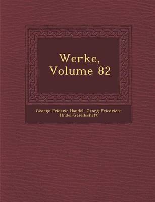 Book cover for Werke, Volume 82