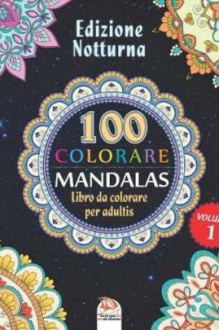 Cover of COLORARE MANDALAS - Edizione notturna