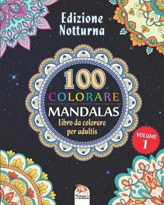 Cover of COLORARE MANDALAS - Edizione notturna