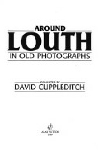 Cover of Around Louth in Old Photographs