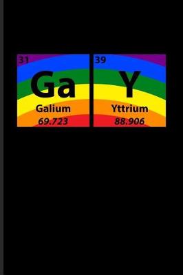 Book cover for Gay Galium Yttrium