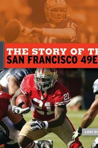 Cover of The Story of the San Francisco 49ers