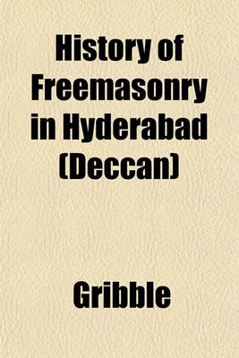 Book cover for History of Freemasonry in Hyderabad (Deccan)