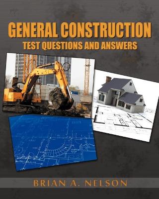 Book cover for General Construction Test Questions and Answers