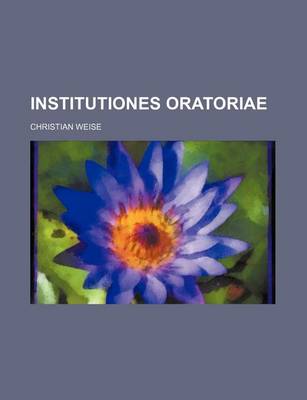 Book cover for Institutiones Oratoriae
