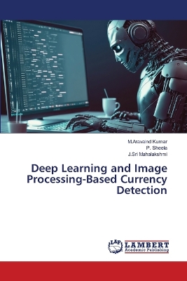 Book cover for Deep Learning and Image Processing-Based Currency Detection