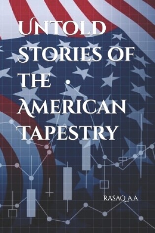 Cover of Untold Stories of the American Tapestry