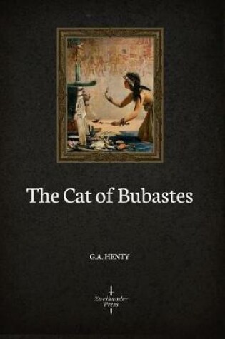 Cover of The Cat of Bubastes (Illustrated)