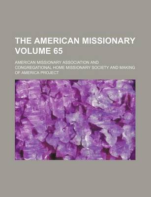 Book cover for The American Missionary Volume 65