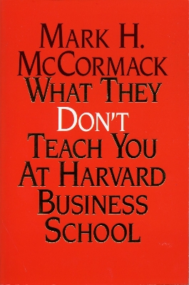 Book cover for What They Don't Teach You At Harvard Business School