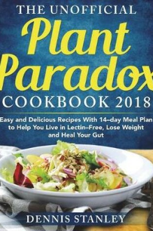 Cover of The Unofficial Plant Paradox Cookbook 2018