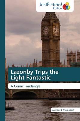 Book cover for Lazonby Trips the Light Fantastic