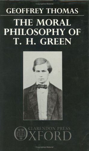 Book cover for The Moral Philosophy of T.H. Green