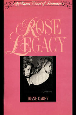 Cover of Rose Legacy