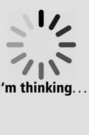 Cover of I'm Thinking