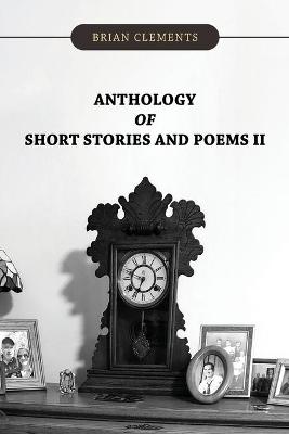 Book cover for Anthology of Short Stories and Poems II