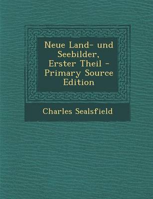 Book cover for Neue Land- Und Seebilder, Erster Theil (Primary Source)