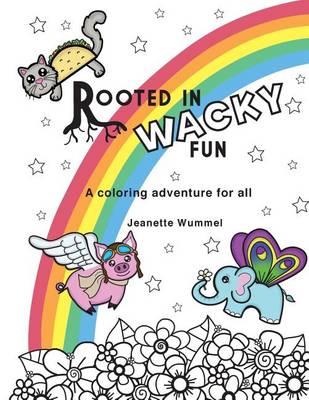 Book cover for Rooted in Wacky Fun