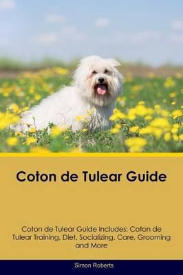 Book cover for Coton de Tulear Guide Coton de Tulear Guide Includes