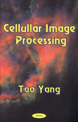 Book cover for Cellular Image Processing