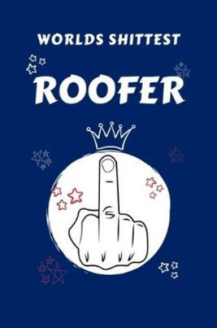 Cover of Worlds Shittest Roofer