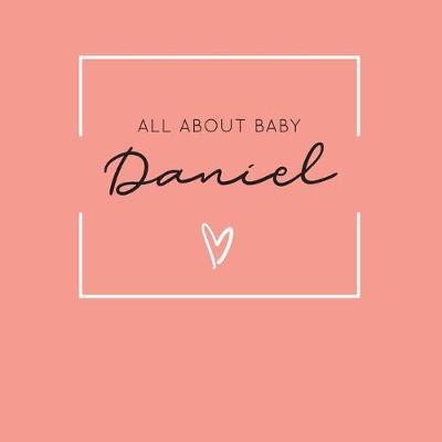 Book cover for All About Baby Daniel