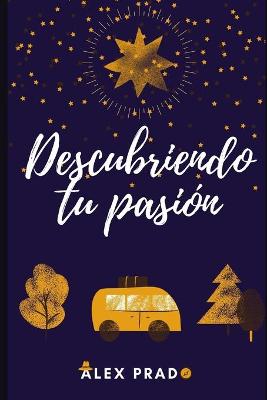 Book cover for Descubriendo tu pasion