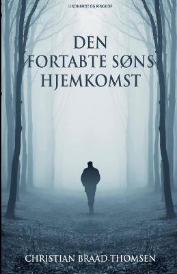 Book cover for Den fortabte søns hjemkomst