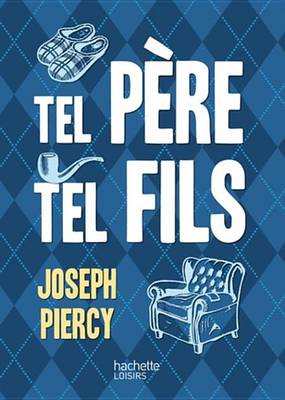 Book cover for Tel Pere, Tel Fils