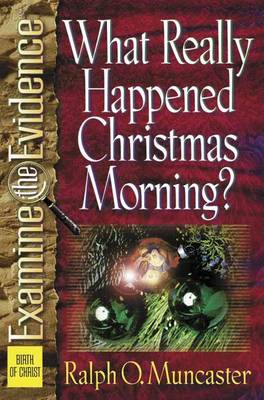 Cover of What Really Happened Christmas Morning?