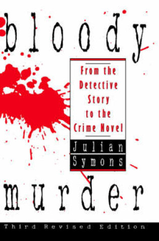 Cover of Bloody Murder: from the Detective Story to the Crime Novel