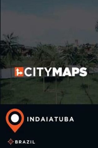 Cover of City Maps Indaiatuba Brazil