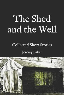 Book cover for The Shed and the Well