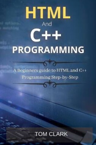 Cover of HTML and C++ Programming