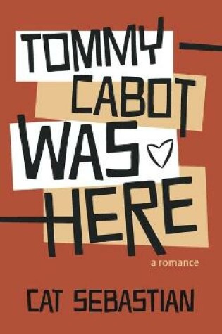 Cover of Tommy Cabot Was Here