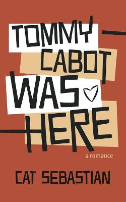 Book cover for Tommy Cabot Was Here