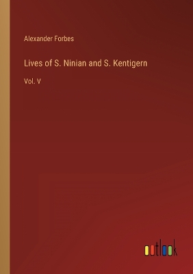 Book cover for Lives of S. Ninian and S. Kentigern